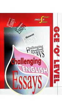 GCE Challenging English Essays for O Level